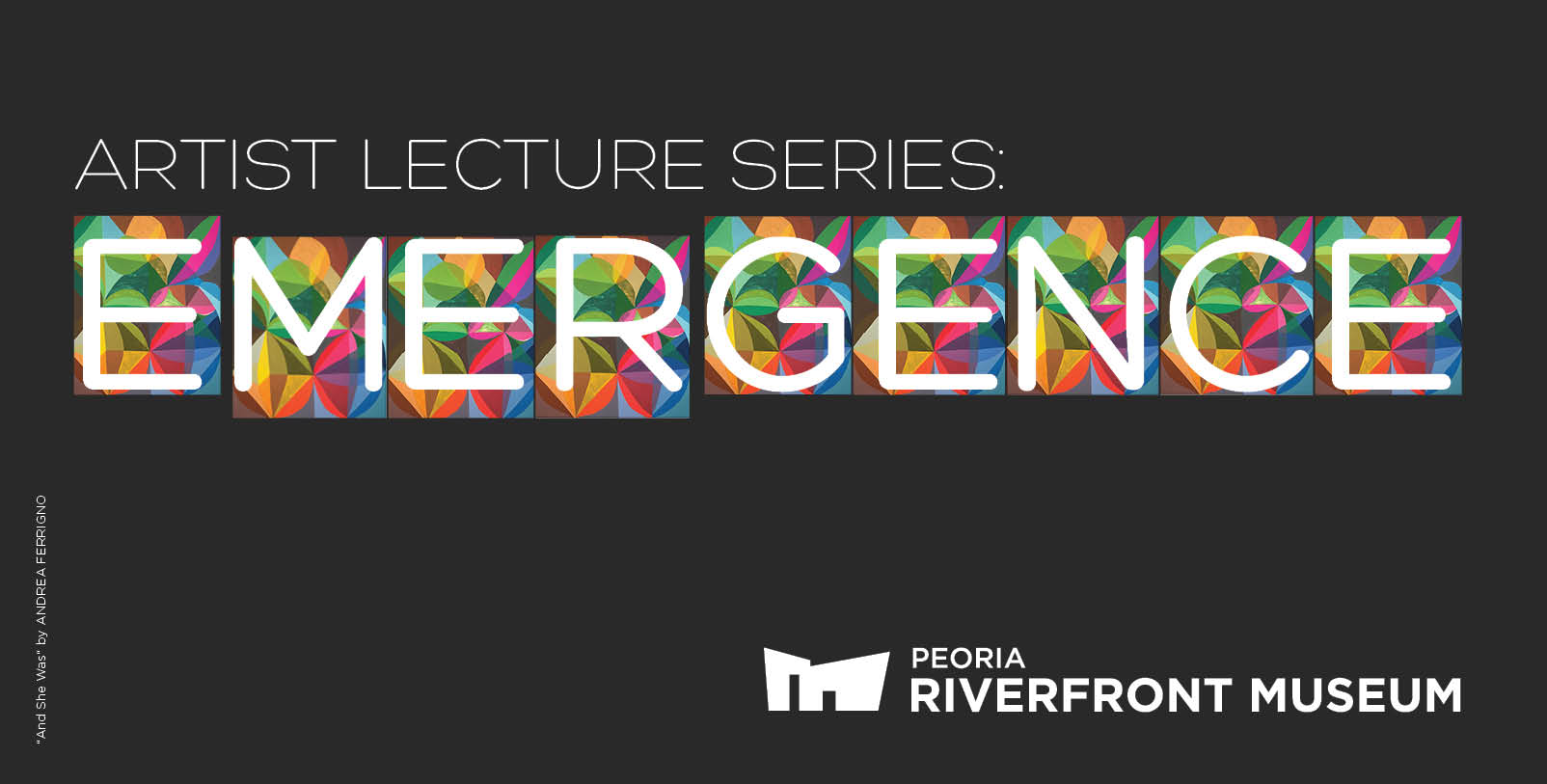 Emergence Artist Lecture Series Emergence Artist Lecture Series
